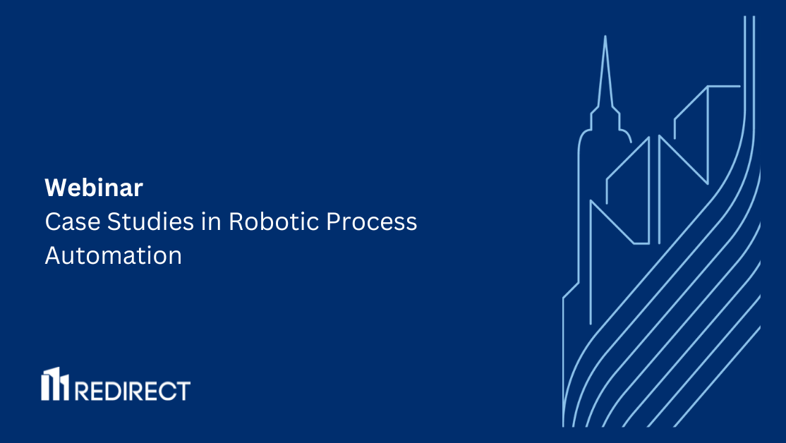 Case Studies In Robotic Process Automation®
